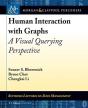 Human Interaction With Graphs - Preview