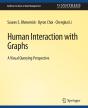 Human Interaction With Graphs - Preview