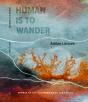 Human Is To Wander - Preview