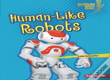 Human-Like Robots