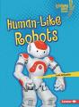 Human-Like Robots - Preview