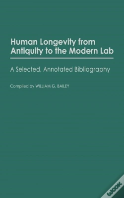 Capa do artigo Human Longevity From Antiquity To The Modern Lab