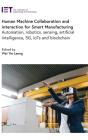Human Machine Collaboration And Interaction For Smart Manufacturing - Preview