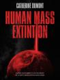 Human Mass Extintion - Preview