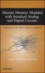 Human Memory Modeled With Standard Analog And Digital Circuits - Preview