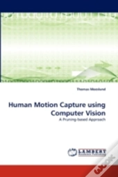 Human Motion Capture Using Computer Vision
