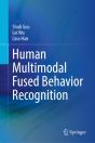 Human Multimodal Fused Behavior Recognition - Preview