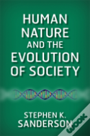 Human Nature And The Evolution Of Society