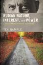 Human Nature, Interest, And Power - Preview