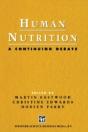 Human Nutrition: A Continuing Debate - Preview