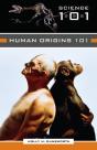 Human Origins 101 - Preview