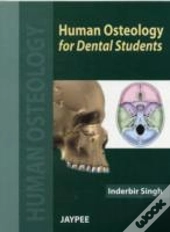Human Osteology For Dental Students