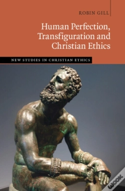 Capa do artigo Human Perfection, Transfiguration And Christian Ethics