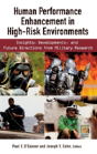Human Performance Enhancement In High-Risk Environments - Preview