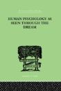 Human Psychology As Seen Through The Dream - Preview