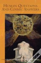 Human Questions And Cosmic Answers