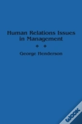 Human Relations Issues In Management