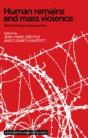 Human Remains And Mass Violence - Preview