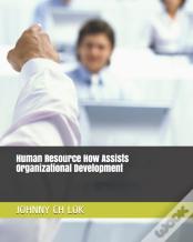 Human Resource How Assists Organizational Development