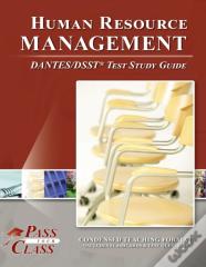 Human Resource Management Dantes/Dsst Test Study Guide