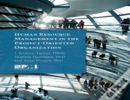 Human Resource Management In The Project-Oriented Organization