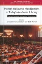 Human Resource Management In Today'S Academic Library
