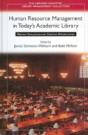 Human Resource Management In Today'S Academic Library - Preview