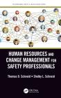 Human Resources And Change Management For Safety Professionals - Preview