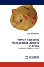 Human Resources Management Changes In China - Preview