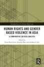 Human Rights And Gender Based Violence In Asia - Preview