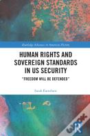 Human Rights And Sovereign Standards In Us Security
