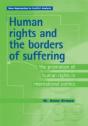 Human Rights And The Borders Of Suffering - Preview