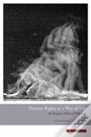 Human Rights As A Way Of Life