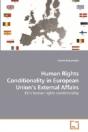 Human Rights Conditionality In European - Preview
