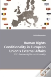 Human Rights Conditionality In European