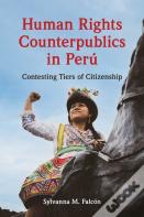 Human Rights Counterpublics In Peru