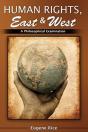 Human Rights, East And West: A Philosophical Introduction And Examination - Preview