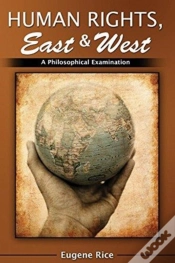 Capa do artigo Human Rights, East And West: A Philosophical Introduction And Examination