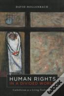 Human Rights In A Divided World