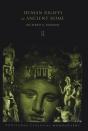 Human Rights In Ancient Rome - Preview