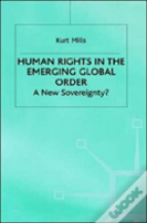 Human Rights In The Emerging Global Order