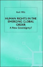 Human Rights In The Emerging Global Order - Preview