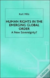 Human Rights In The Emerging Global Order