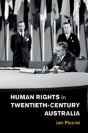 Human Rights In Twentieth-Century Australia - Preview