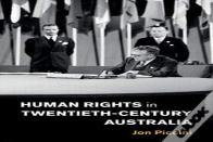 Human Rights In Twentieth-Century Australia