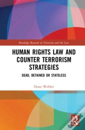 Human Rights Law And Counter Terrorism Strategies