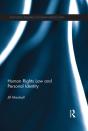 Human Rights Law And Personal Identity - Preview