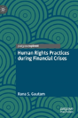 Human Rights Practices During Financial Crises - Preview