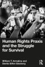 Human Rights Praxis And The Struggle For Survival - Preview