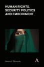 Human Rights, Security Politics And Embodiment - Preview